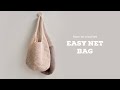 How to crochet easy net bag step by step