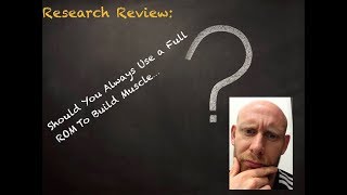 Should You Always Train With a Full Range of Motion?