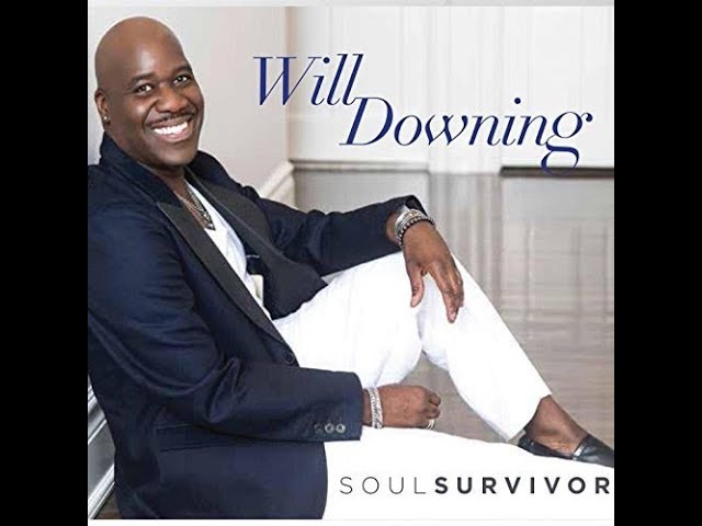 Will Downing - Tell Me About It