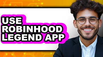 How To Use Robinhood Legend App - Step By Step