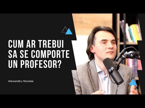 Video: Cum Ar Trebui Să Se Comporte Un Profesor