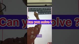 Only Smart Students Can Solve This Age Puzzle 😳 #shorts #maths #mathematics #viral #shorts