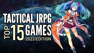 Top 15 Best Modern Tactical/Strategy JRPGs That Are Highly Addictive!