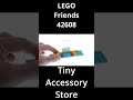 LEGO Friends 42608 Tiny Accessories Store Speed Build #shorts #lego #austrianbrickfan