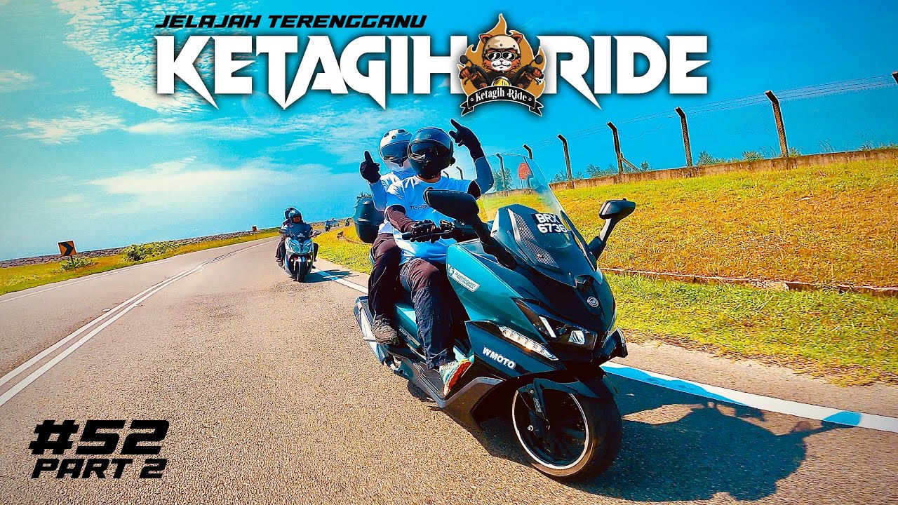 Ketagih Ride Jelajah Terengganu Bersambung (Ketagih Ride EP52) PART 2 #ketagihride #ridemalaysia