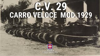 C.V. 29 - L'ORIGINE dei CARRI VELOCI, il padre del CV 33