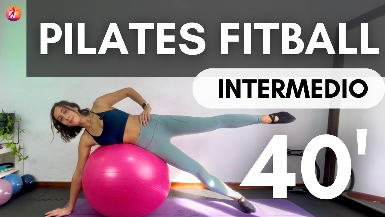 PILATES PELOTA GRANDE o FITBALL | 40 MIN | CUERPO COMPLETO