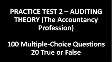 Practice Test 2- Auditing Theory- CPA Reviewer- The Accountancy Profession