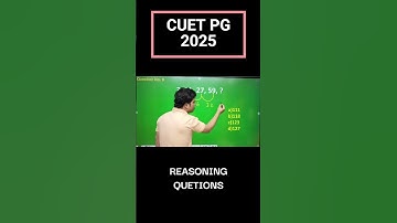 CUET UG/PG 2025 | REASONING | NUMBER SERIES QUESTION