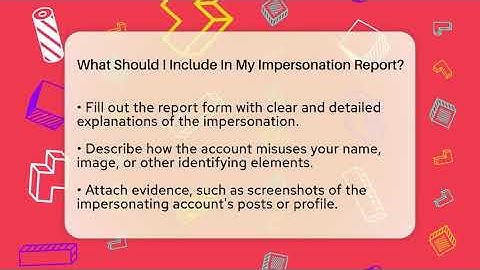 What Should I Include In My Impersonation Report? - Everyday-Networking