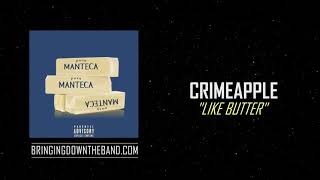 Crimeapple - "Like Butter" (Audio | 2021)