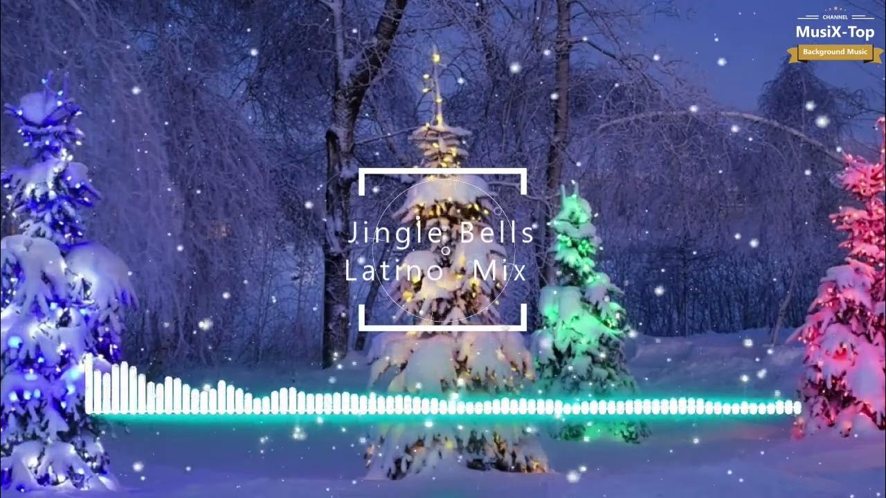 Jingle Bells Latino Mix YouTube