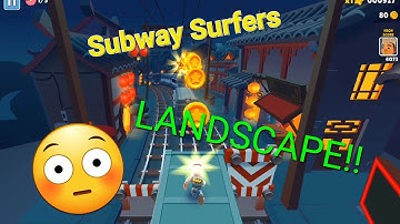 Subway Surfers in Landscape Mode
