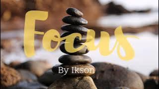 1hr Music Loop | Ikson - Focus 