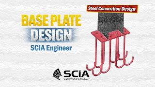 SCIA Engineer Base Plate Design