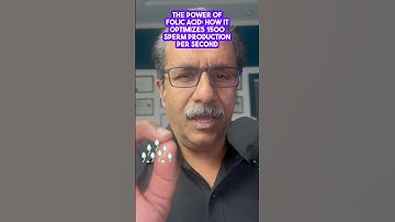 The Power of Folic Acid: How It Optimizes 1500 Sperm Production Per Second #drsuniljindal