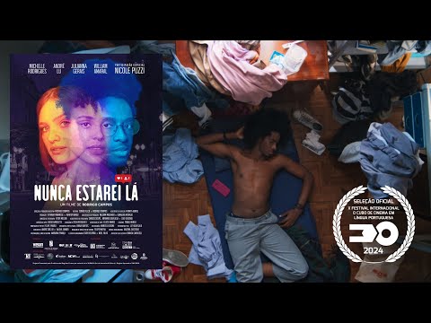 NUNCA ESTAREI LÁ - Rodrigo Campos; 28´; Moto das Cruzes - SP - Brasil