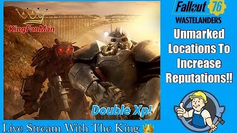 Fallout 76:  Unmarked Settlers & Raiders Locations To Increase Your Reputations!!