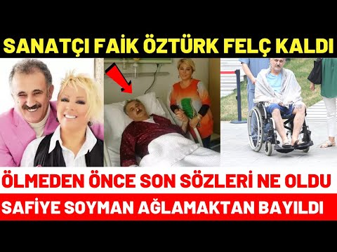 Safiye Soyman'ın Eşi Faik Öztürk Felç Kaldı İşte Son Hali