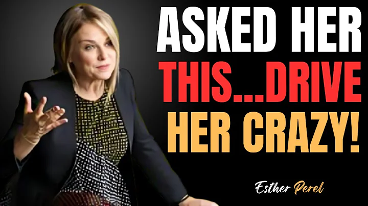 All MEN should watch this video - 10 Questions That Drive a Woman Crazy | ESTHER PEREL