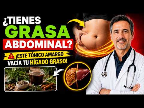 ¿Tienes grasa abdominal? ¡Este tónico amargo vacía tu hígado graso!