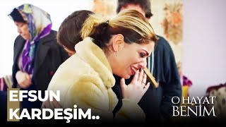 Ben 2. Kez Annemi Kaybettim Efsun.. - O Hayat Benim 85. Bölüm