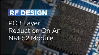 PCB Layer Reduction on an nRF52 Module: Concepts & Walkthrough