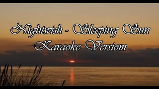 Nightwish - Sleeping Sun (Karaoke Version)