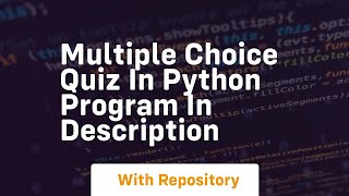 Multiple choice quiz in python program in description