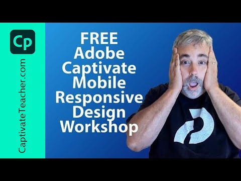 FREE Adobe Captivate Mobile Responsive eLearning Workshop