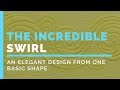 The Incredible Swirl: How to Create an Intricate Machine Quilting Design from One Basic Shape!