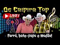 FORRÓ, PROSA E MODÃO - (Live Music) - OS CAIPIRA TOP