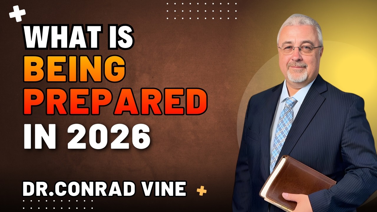 Conrad Vine Sermons - A Frightening Chain of Events in 2026