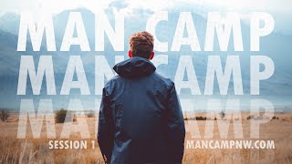 Man Camp 2023 (Session 1)