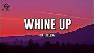 Kat DeLuna - Whine Up (Lyrics) ft. Elephant Man