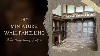 1/12 Scale Wall Panelling - TURN SUBTITLES ON | Tudor Doll’s House Makeover Diary - Part 11