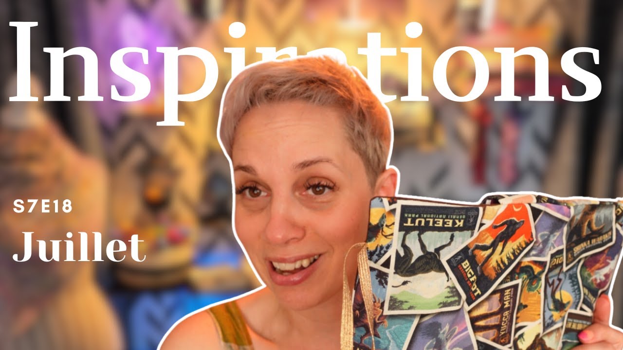 Inspirations (FR) S7 Ep18 - Juillet - YouTube