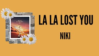 NIKI - LA LA LOST YOU (Lyrics \u0026 Terjemahan)