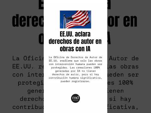 EE.UU aclara derechos de autor en obras con IA