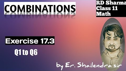 Combination Class 11  | Exercise 17.3  Q1 to Q6  Rd Sharma Class 11 Solution | CBSE 11 Math