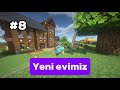EFSANE YENİ EVİMİZ / AGALARLA MİNECRAFT
