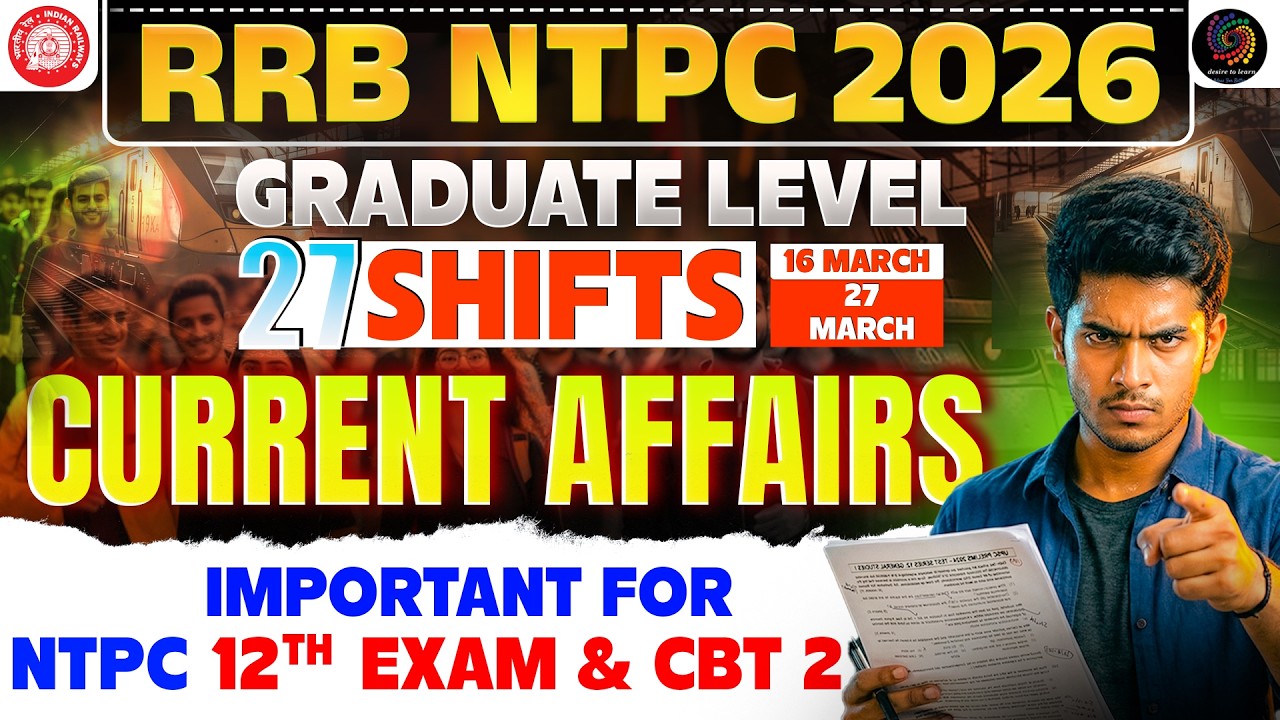 RRB NTPC 2026 | 28 Shifts Current Affairs | 16–27 March Analysis - YouTube