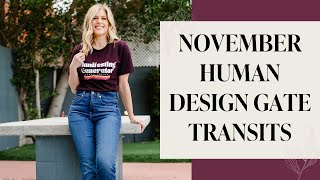 November's Human Design Gate Transits: 44, 1, 43, 14, 34, 9 - Episode 215