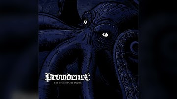 Providence - Far Beyond Our Depth (2009) (Full Album)