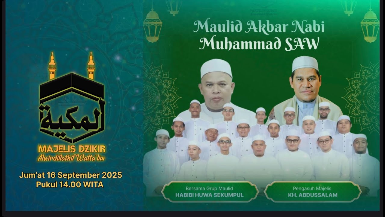 Maulid Akbar Nabi Muhammad SAW Majelis Al-Makkiyyah thn 2025