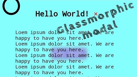 Make a glassmorphic modal dialog with HTML, CSS and JavaScript