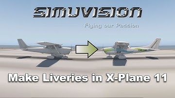 How to make Liveries and Regenerate Icons in X-Plane 11 - Complete tutorial