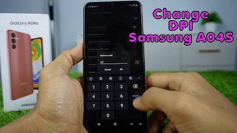 How To Change DPI On Samsung A04S