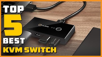 Best KVM Switch in 2023 - Top 5 KVM Switches Review