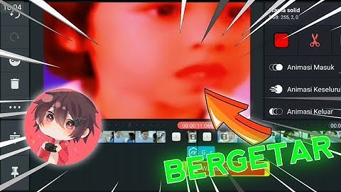 Cara membuat efek bergetar di Kinemaster